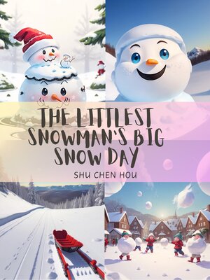 cover image of The Littlest Snowman's Big Snow Day